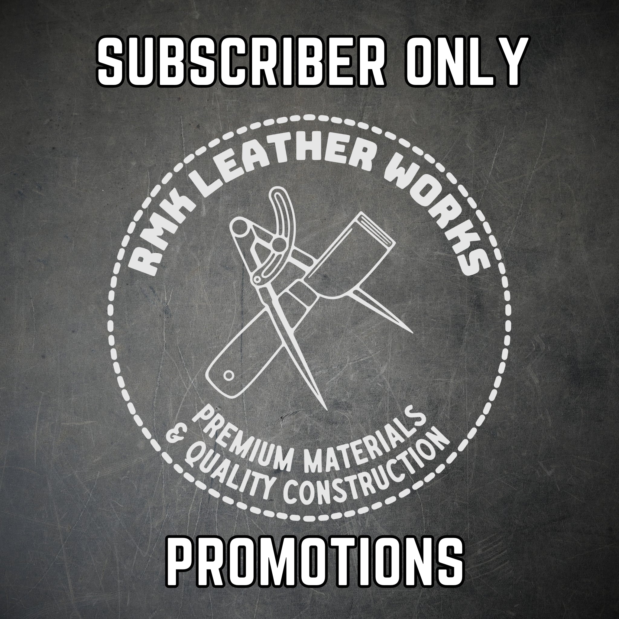 Subscriber Only Promotions