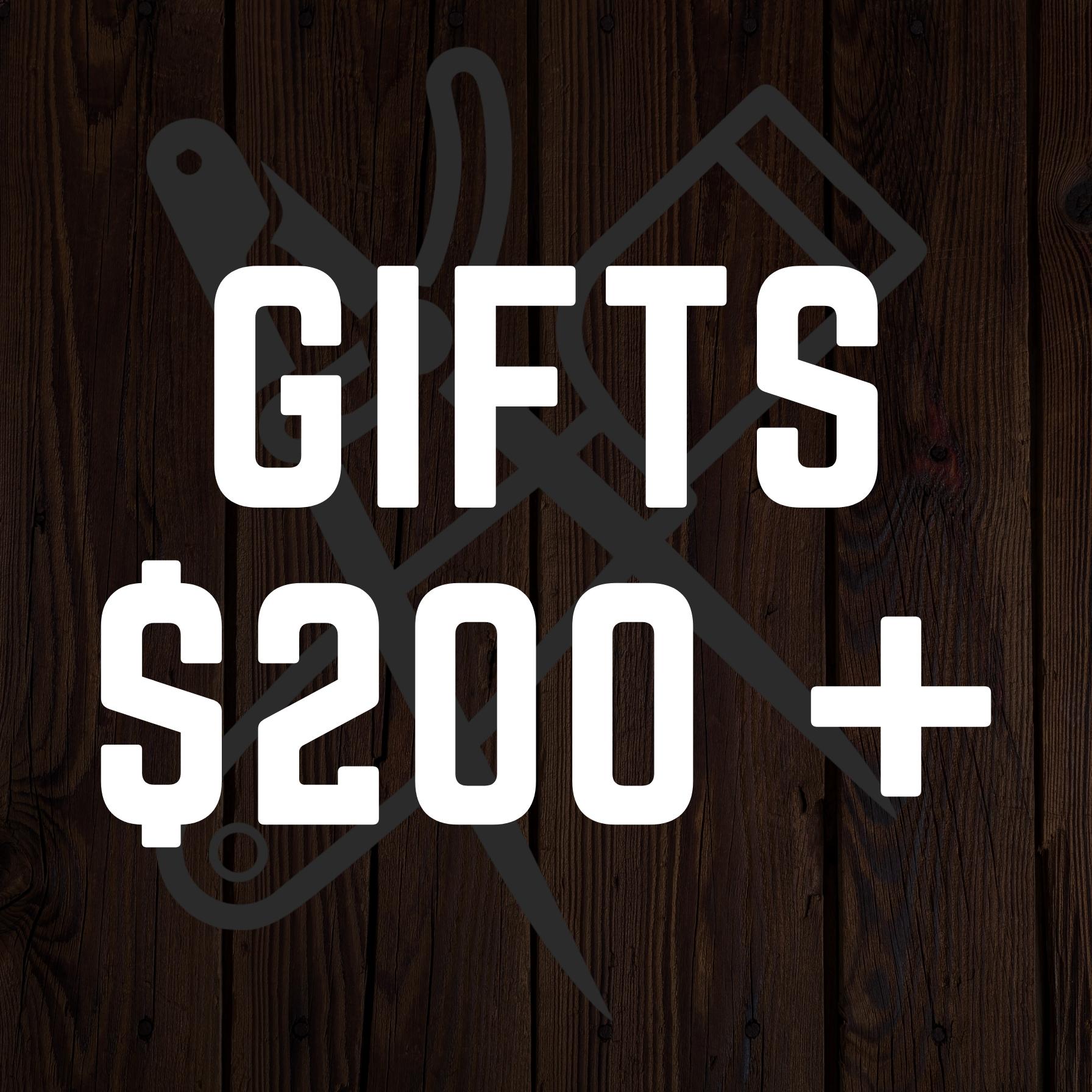 Gifts $200 +